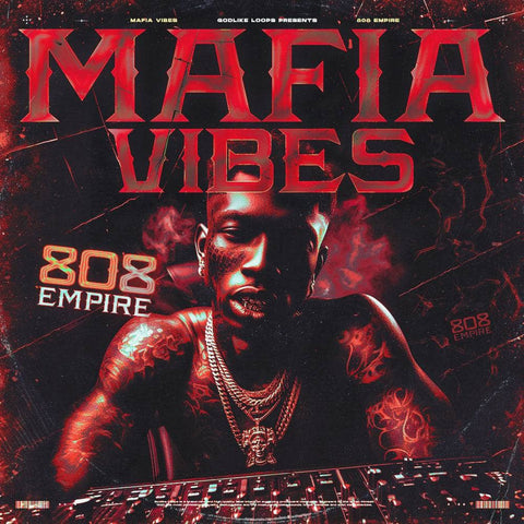 Mafia Vibes - 808 Empire